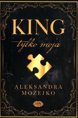 King. Tylko moja Tom 1 - Aleksandra Możejko