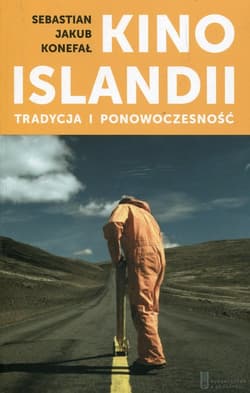 Kino Islandii Tradycja i ponowoczesność - Konefał Sebastian Jakub