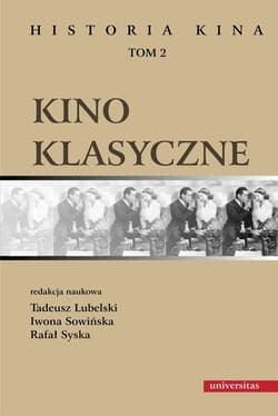 Kino klasyczne Tom 2 - Tadeusz Lubelski