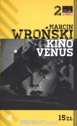 Kino Venus - Marcin Wroński