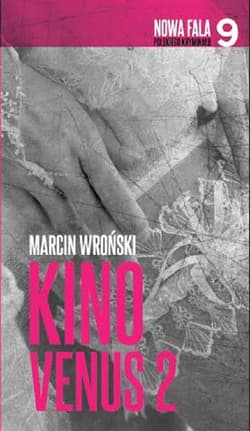 Kino Venus 2 - Marcin Wroński