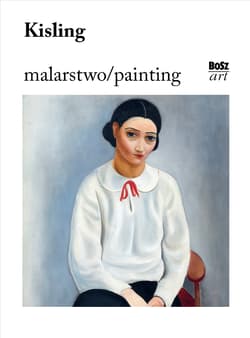 Kisling. Malarstwo - Kozakowska-Zaucha Urszula