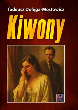 Kiwony - Dołęga-Mostowicz Tadeusz