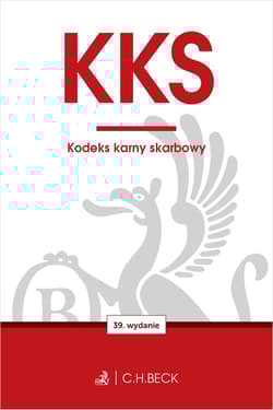 KKS. Kodeks karny skarbowy wyd. 39 - Opracowanie Zbiorowe