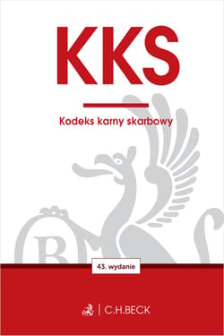 KKS. Kodeks karny skarbowy wyd. 43 - Opracowanie Zbiorowe