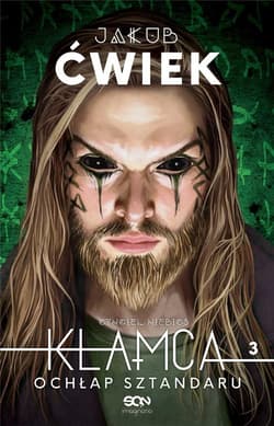 Kłamca 3. Ochłap sztandaru - Jakub  Ćwiek