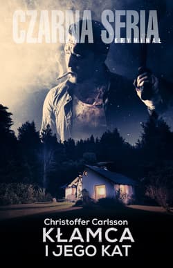 Kłamca i jego kat - ebook - Christoffer Carlsson