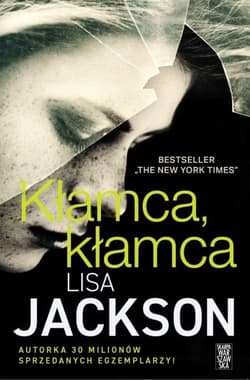 Kłamca, kłamca - Lisa Jackson