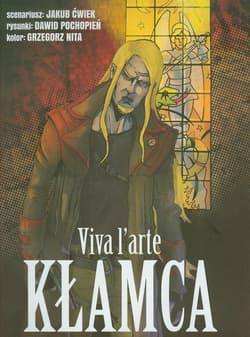Kłamca. Viva l'arte - Jakub  Ćwiek