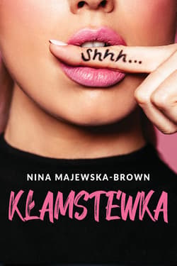 Kłamstewka - ebook - Nina Majewska-Brown