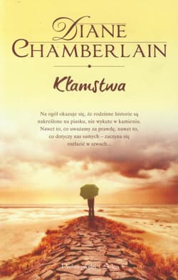 Kłamstwa - Diane Chamberlain