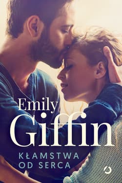 Kłamstwa od serca - ebook - Emily Giffin