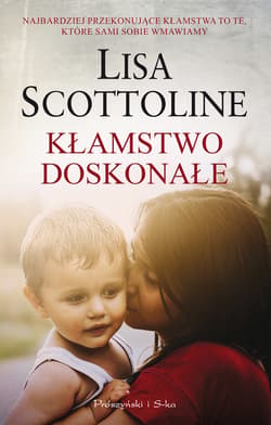Kłamstwo doskonałe - ebook - Lisa Scottoline