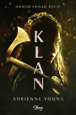 Klan Honor ponad życie - Adrienne Young