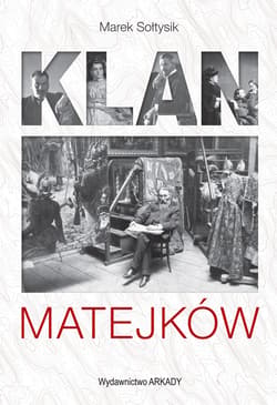 Klan Matejków - ebook - Marek Sołtysik