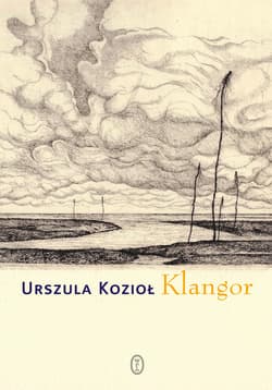Klangor - ebook - Urszula Kozioł