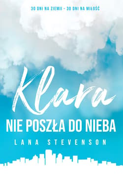 Klara nie poszła do Nieba