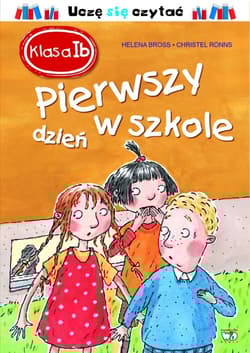 Klasa 1b Pierwszy dzień w szkole
