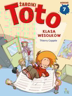 Klasa wesołków. Żarciki Toto. Komiks. Tom 7 - Thierry Coppee
