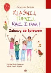 Klaśnij, tupnij, raz i dwa! w.2025 - Barańska Małgorzata