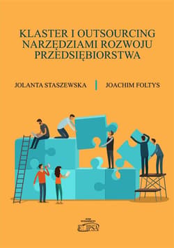 Klaster i outsourcing narzędziami rozwoju przedsiębiorstwa - Foltys Joachim