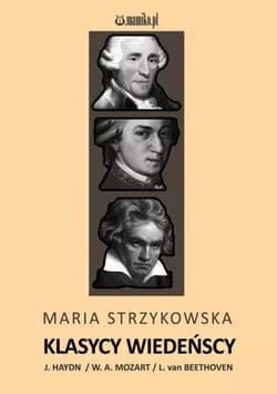 Klasycy wiedeńscy - Maria Strzykowska