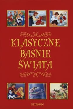 Klasyczne baśnie świata - Opracowanie Zbiorowe