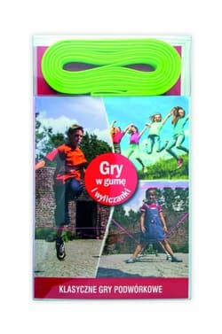 Klasyczne gry podwórkowe Gry w gumę i wyliczanki