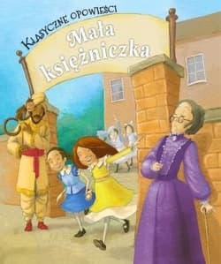 Klasyczne opowieści Mała księżniczka - Sasha Morton