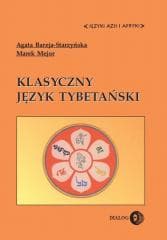 Klasyczny język tybetański - Agata Bareja-Starzyńska, Marek Mejor