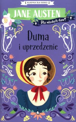 Klasyka dla dzieci Duma i uprzedenie