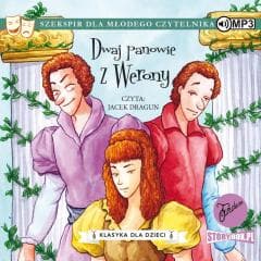 Klasyka dla dzieci.Dwaj panowie z Werony audiobook - Szekspir William