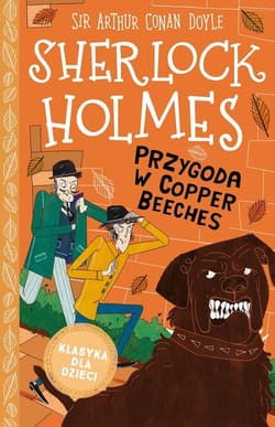Klasyka dla dzieci Tom 12 Przygoda w Copper Beeches - Arthur Conan Doyle