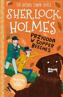 Klasyka dla dzieci Tom 12 Przygoda w Copper Beeches - Arthur Conan Doyle