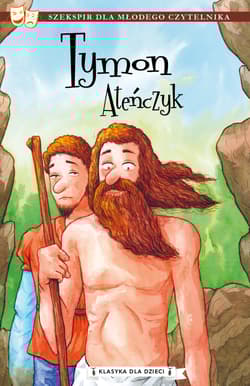 Klasyka dla dzieci Tom 4 Tymon Ateńczyk - Szekspir William