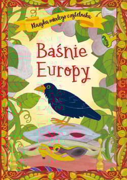 Klasyka młodego czytelnika. Baśnie Europy - Jarocka Mariola