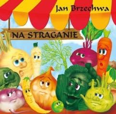 Klasyka Wierszyka - Na straganie w.2016 LIWONA - Jan  Brzechwa