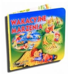 Klasyka wierszyka - Wakacyjne marzenia - Tarkowski Cezary Piotr