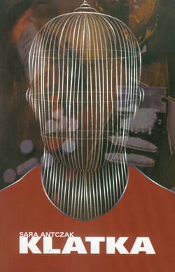 Klatka - Sara Antczak