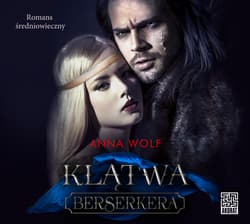 Klątwa Berserkera - audiobook - Anna Wolf