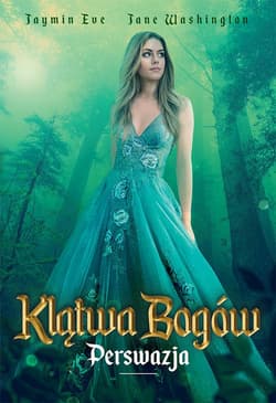 Klątwa bogów Tom 2 Perswazja - Jaymin Eve, Washington Jane