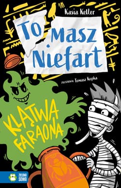 Klątwa faraona. Tomasz Niefart - Kasia Keller