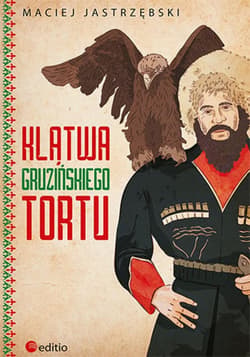 Klątwa gruzińskiego tortu - ebook - Jastrzębski Maciej
