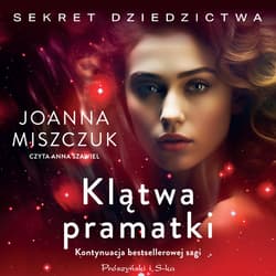 Klątwa pramatki - audiobook - Joanna Miszczuk