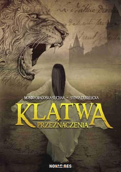 Klątwa Przeznaczenia - Dubielecka Sylwia, Monika Magoska-Suchar