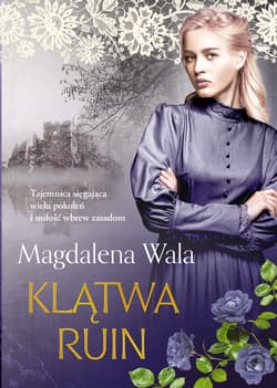Klątwa ruin - ebook - Magdalena Wala