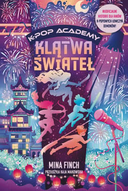 Galeria - zdjęcie nr. 2 - Klątwa świateł. K-Pop Academy. Tom 2
