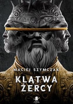 Klątwa żercy -  Szymczak Maciej