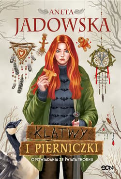 Galeria - zdjęcie nr. 2 - Klątwy i pierniczki. Opowiadania ze świata Thornu