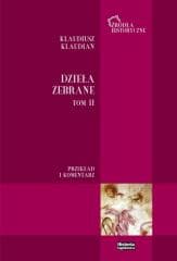 Klaudiusz Klaudian. Dzieła zebrane T.2 - red. Bartosz J. Kołoczek, Tomasz Babnis